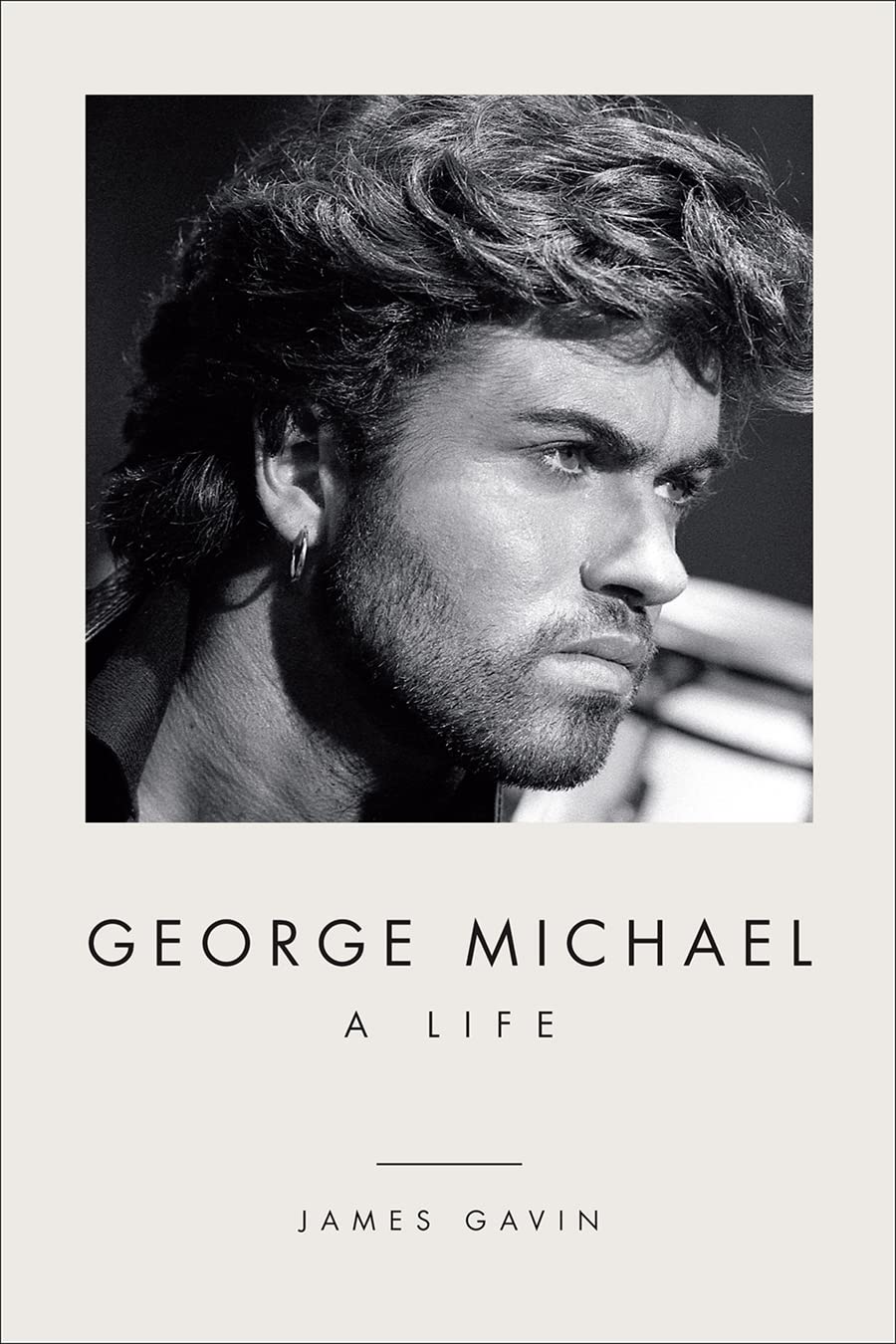 Portada de ‘George Michael: A Life’ (2022) biografía escrita por el periodista James Gavin