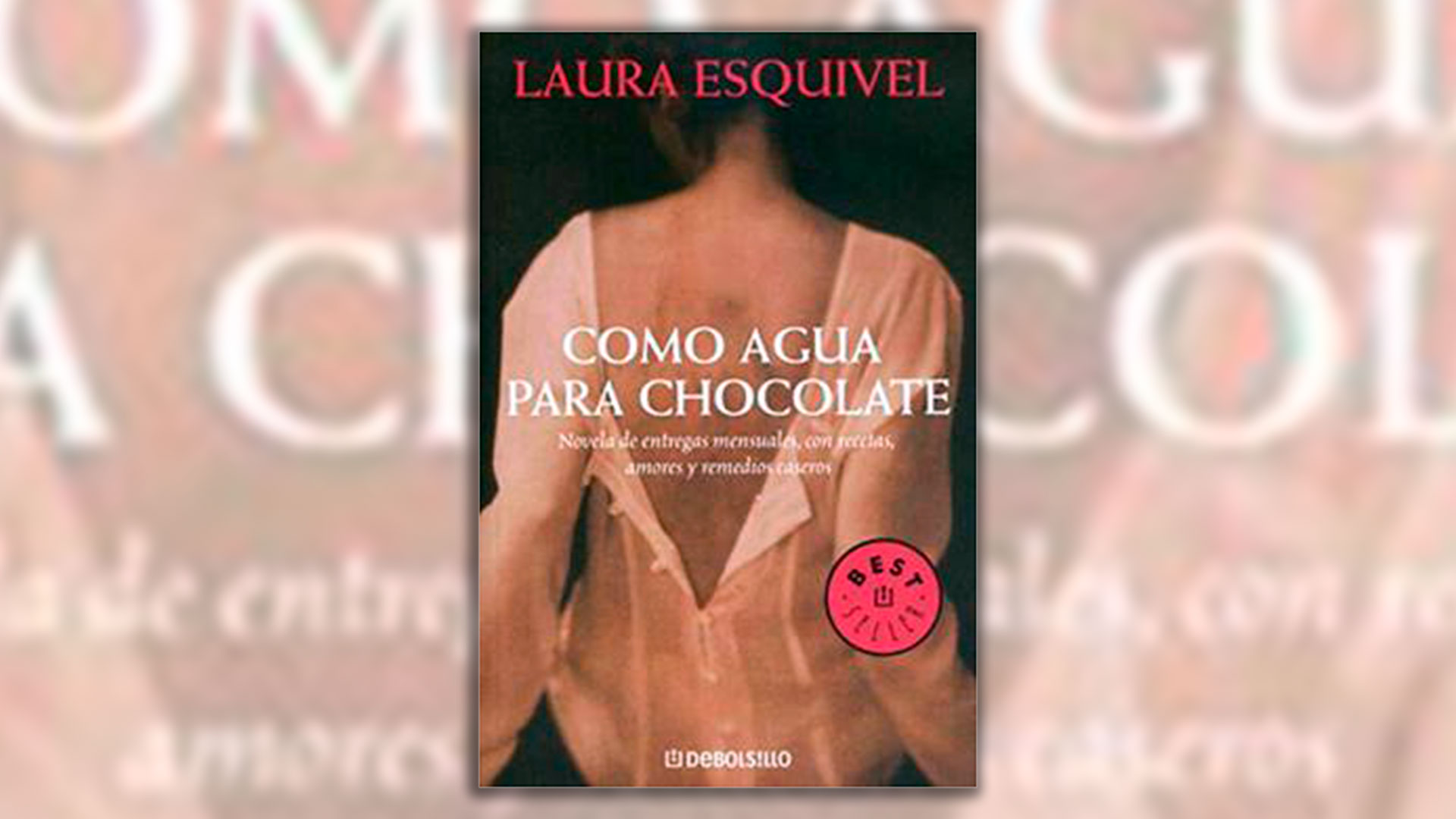 Portada de "Como agua para chocolate", de Laura Esquivel