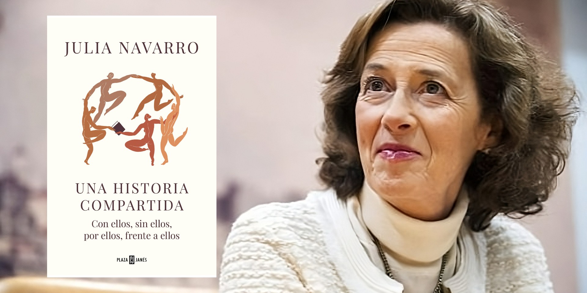 La escritora española Julia Navarro y su reivindicación de lo femenino en "Una historia compartida".
