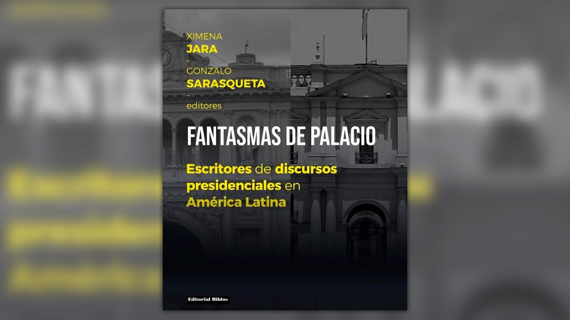 Portada de "Fantasmas de palacio", publicado por Biblos y editado por Ximena Jara y Gonzalo Sarasqueta.