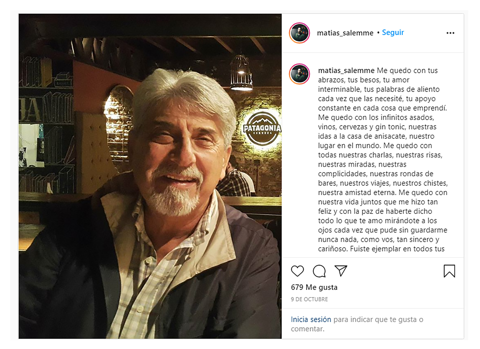 Matías despidió a sus papá el 9 de octubre. "Gracias por el amor que me diste. Los superhéroes nunca mueren, y vos, como te dije tantas veces, sos el mío", escribió en su cuenta de Instagram.