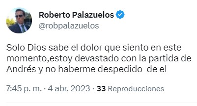 El empresario Roberto Palazuelos lamentó no haberse despedido personalmente de Andrés García (Twitter/@robpalazuelos)