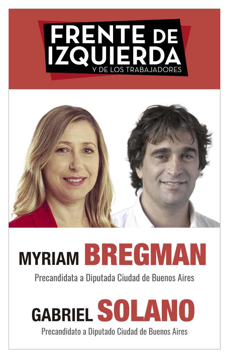 Myriam Bregman y Gabriel Solano, precandidatos del Frente de Izquierda