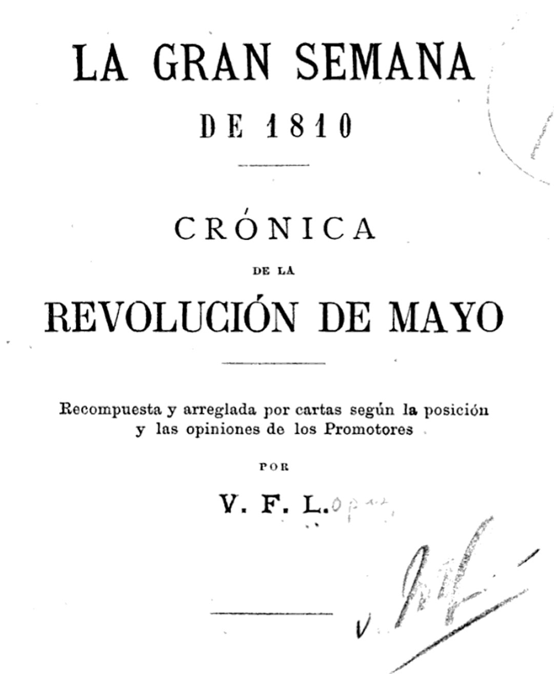 El Libro De Historia Que Exageró El 25 De Mayo Una Esclava Inventada Un Virrey Ahorcado Y 2963