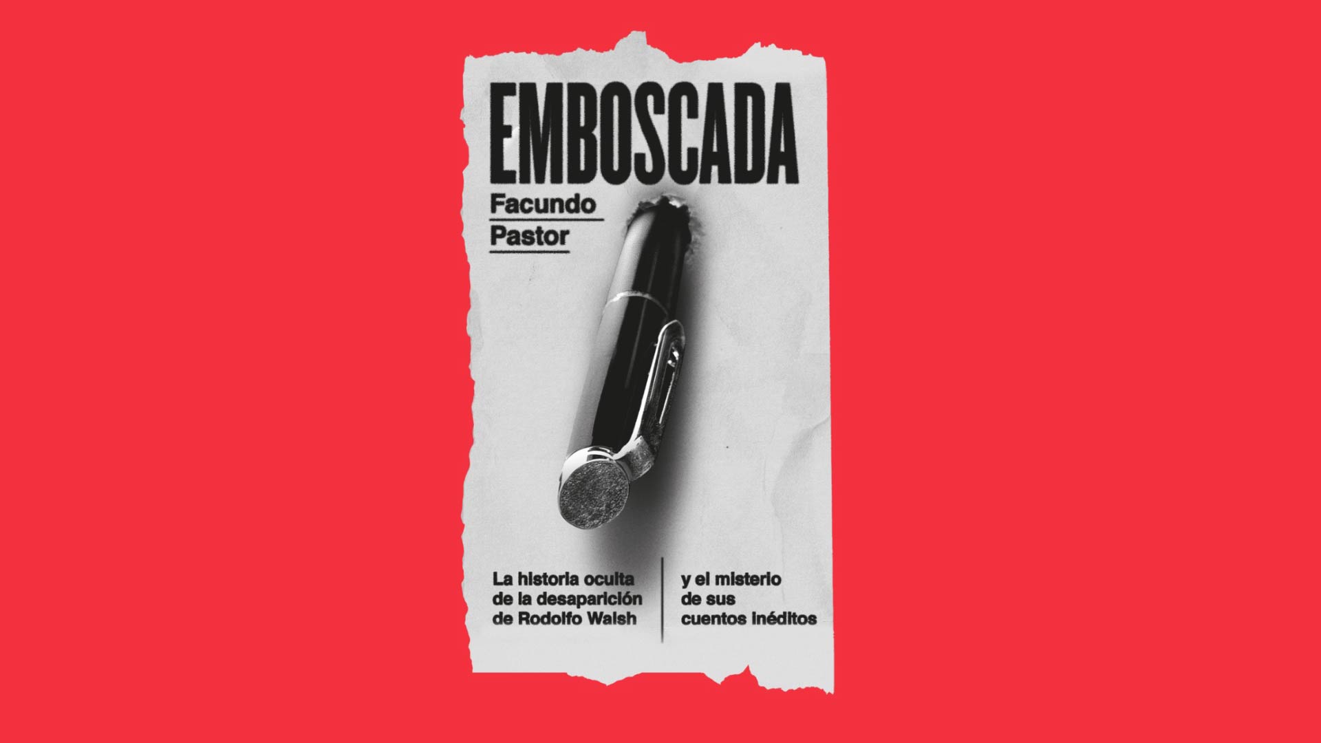 Adelanto de Emboscada, el nuevo libro de Facundo Pastor - Infobae