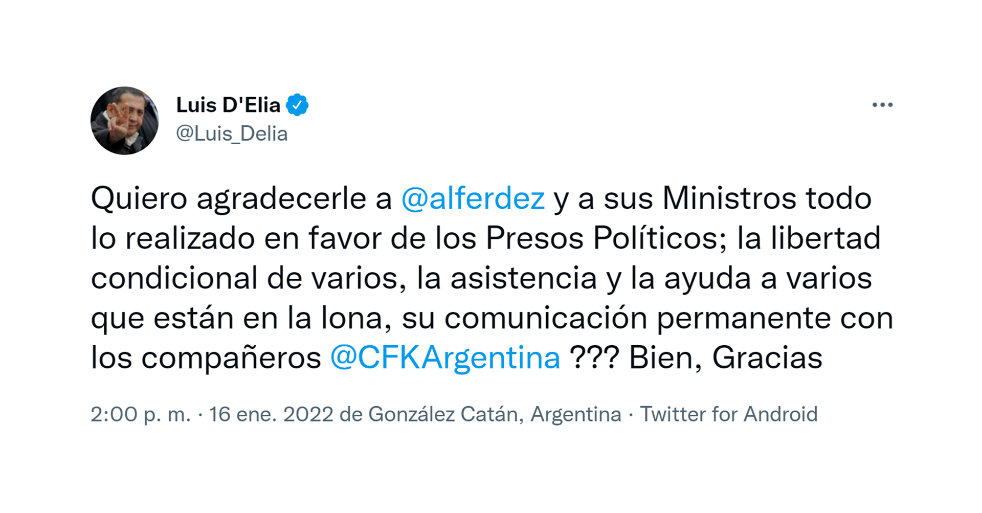 El último reproche de Luis D'Elía a Cristina Kirchner. Incluye ironías destinadas al presidente de la Nación