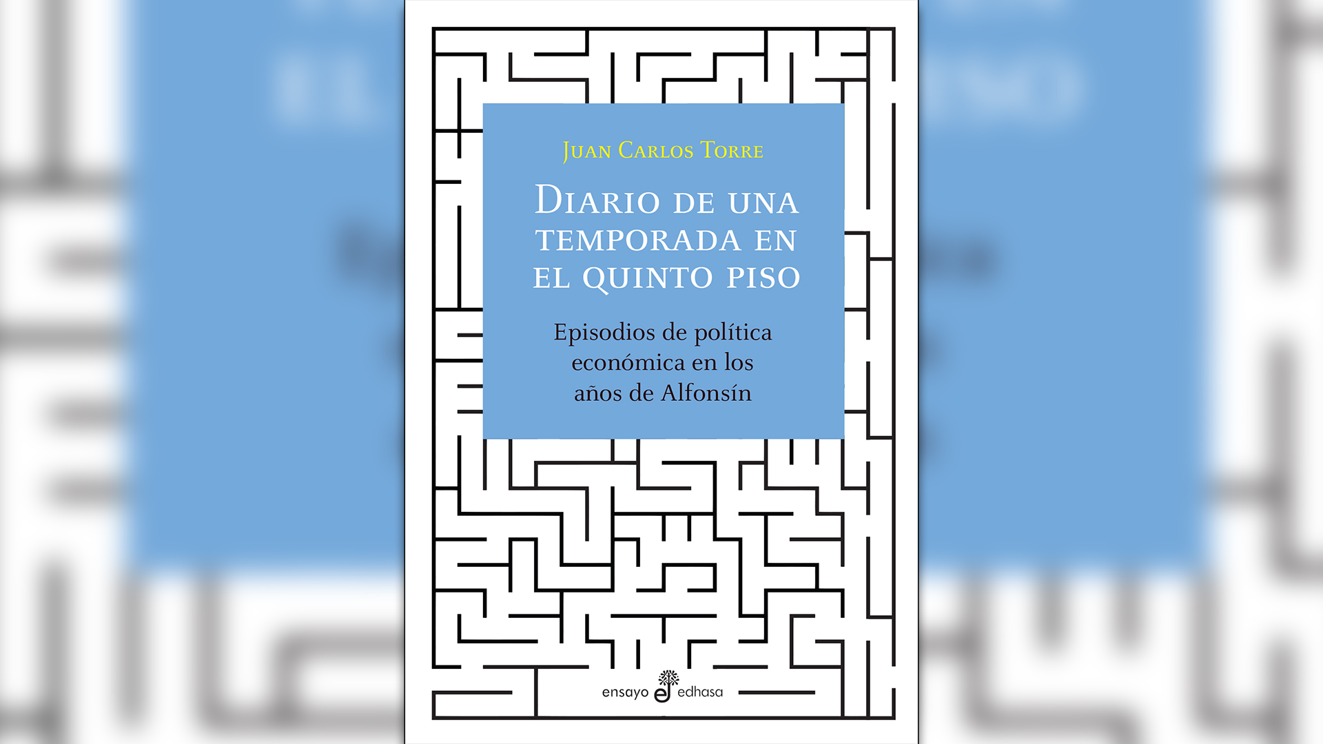 Tapa del libro Diario de una Temporada en el quinto piso, escrito por Juan Carlos Torre, que fue funcionario del Ministerio de Economía durante la gestión de Juan Vital Sourrouille
