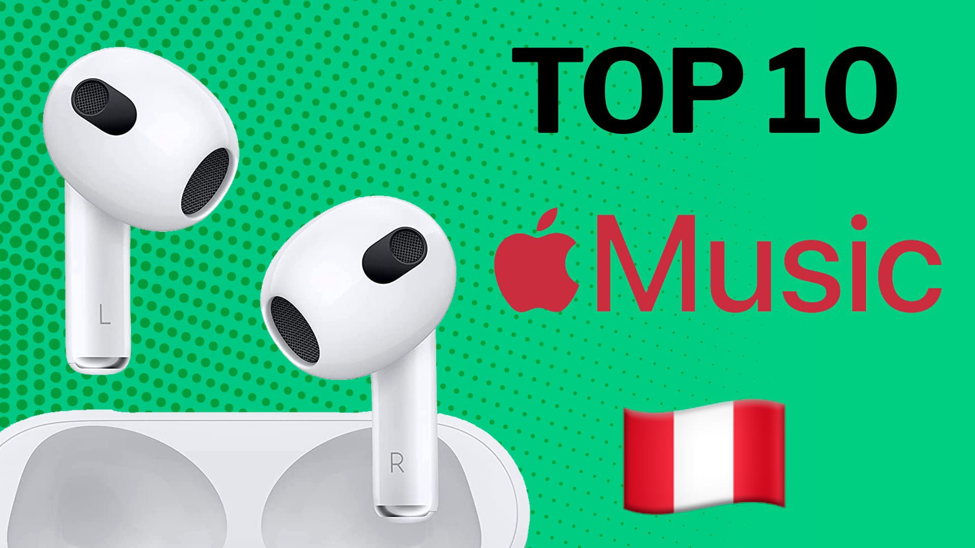 Ranking Apple en Perú: top 10 de las canciones más escuchadas de este día