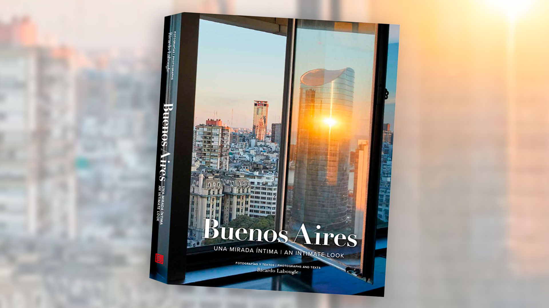 "Buenos Aires. Una mirada íntima" (Ediciones Larivière), de Ricardo Labougle 