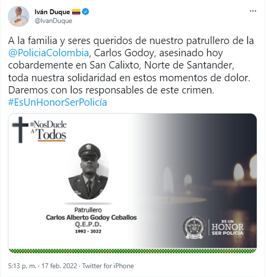 El presidente Iván Duque a través de su cuenta de Twitter mostró su solidaridad por este homicidio. 