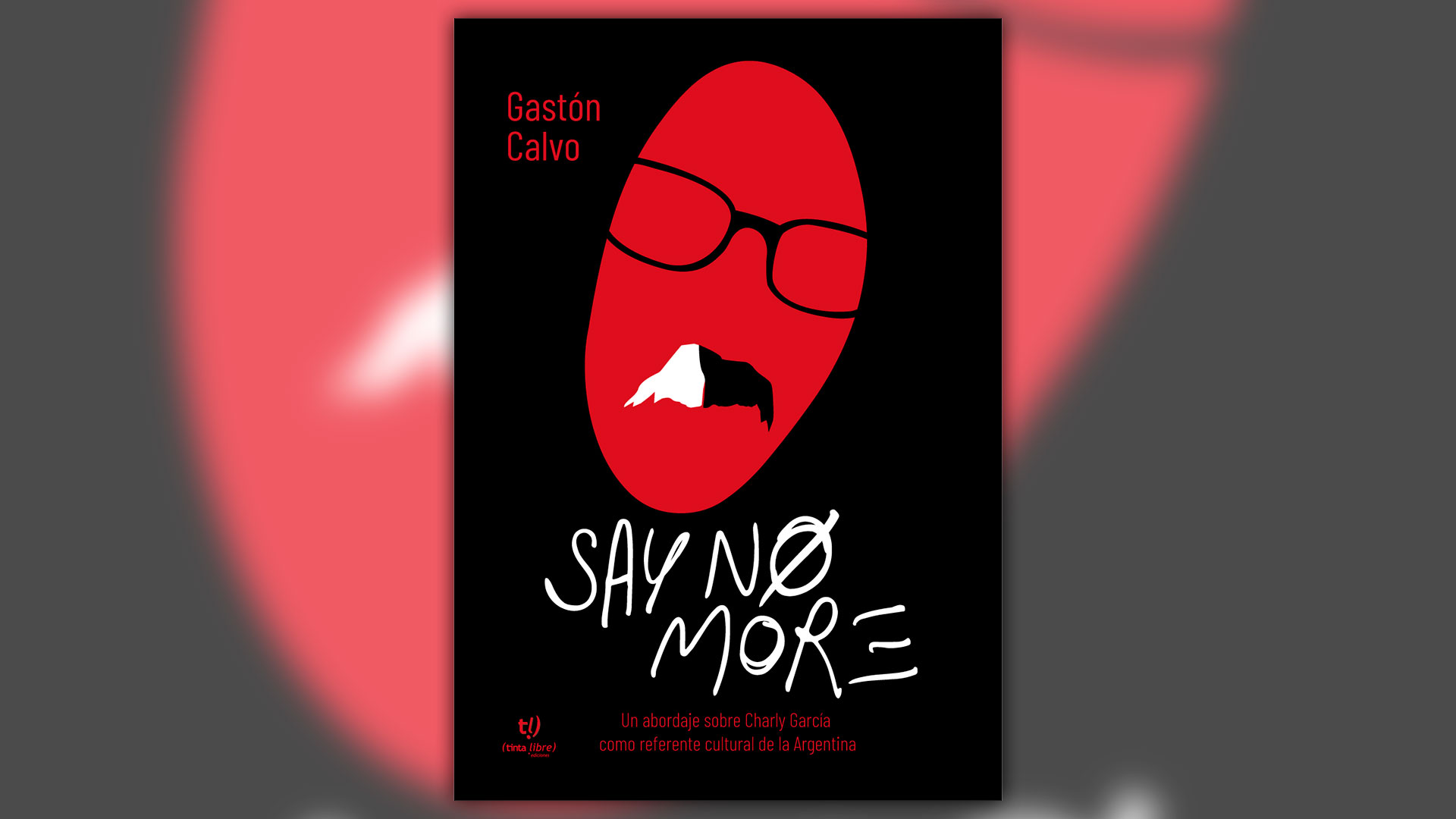 Gastón Calvo es autor de "Say no more", un libro que intenta descifrar el vínculo entre García y su contexto social y cultural.
