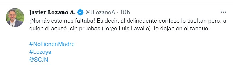 Lozano lamentó que la administración de Morena deje en libertad a un “delincuente confeso” (Foto: Twitter/@JLozanoA)