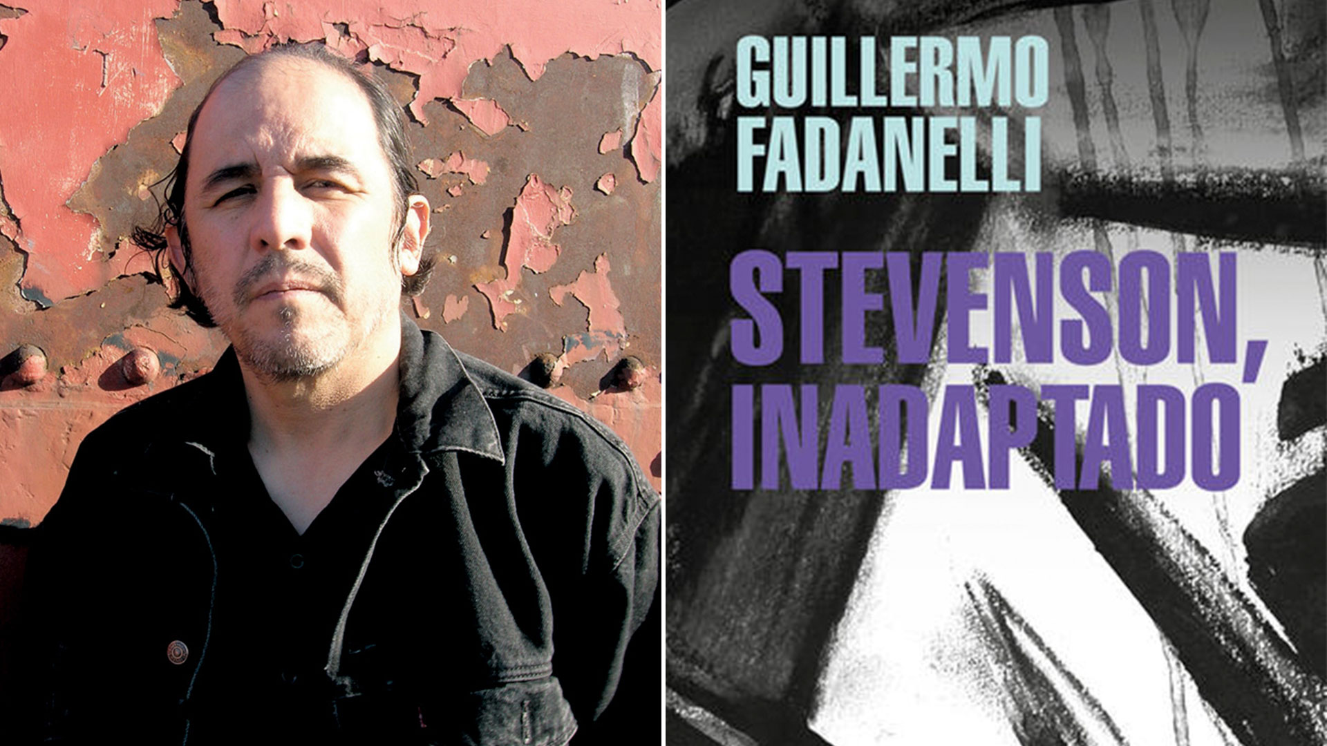 Después de dos años, el mexicano Guillermo Fadanelli presentó “Stevenson, inadaptado”