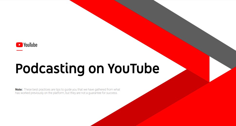 YouTube has created a document with relevant information and data on how to create content in podcast format within the platform.  (shooting)