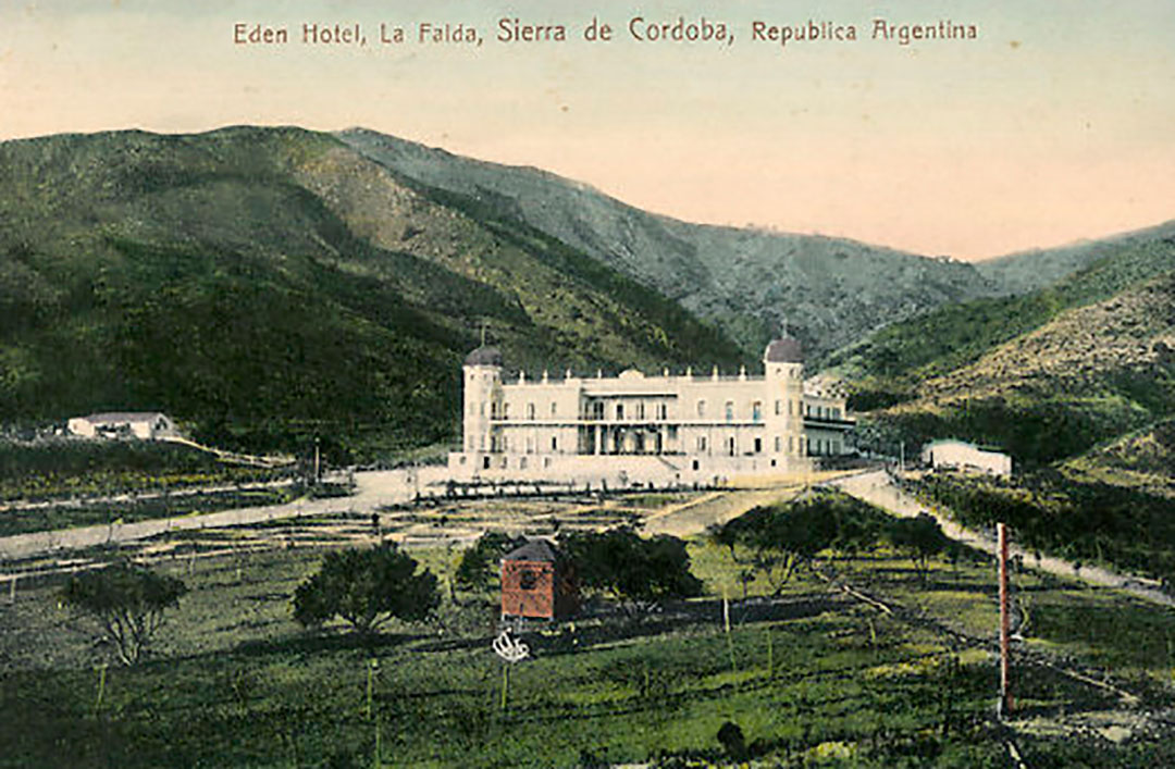 Postal de la década del cuarenta: el Hotel Edén como máximo atractivo del Valle de Punilla