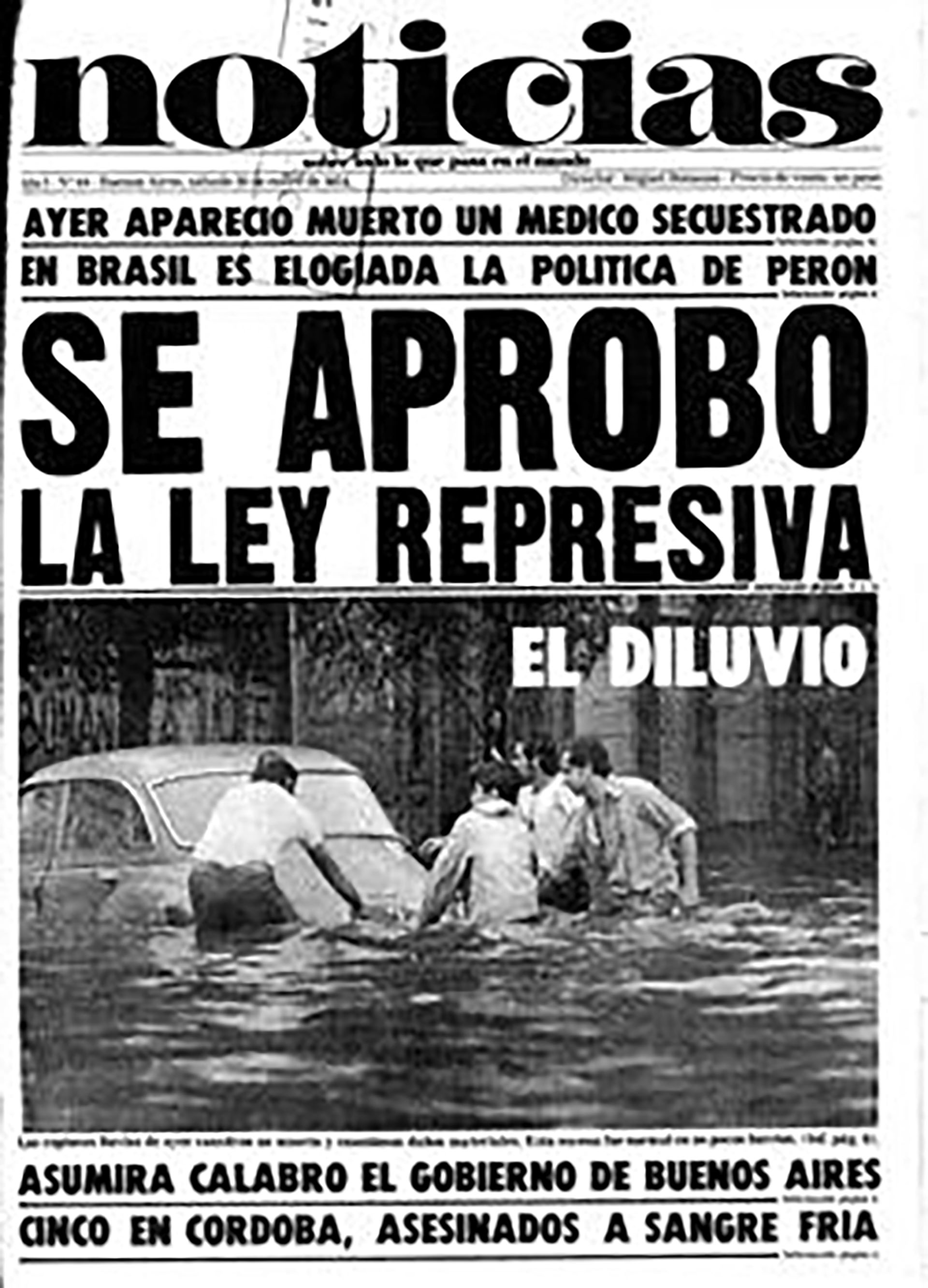El diario Noticias, vinculado a Montoneros, calificó de "represiva" a la Ley votada por el Congreso