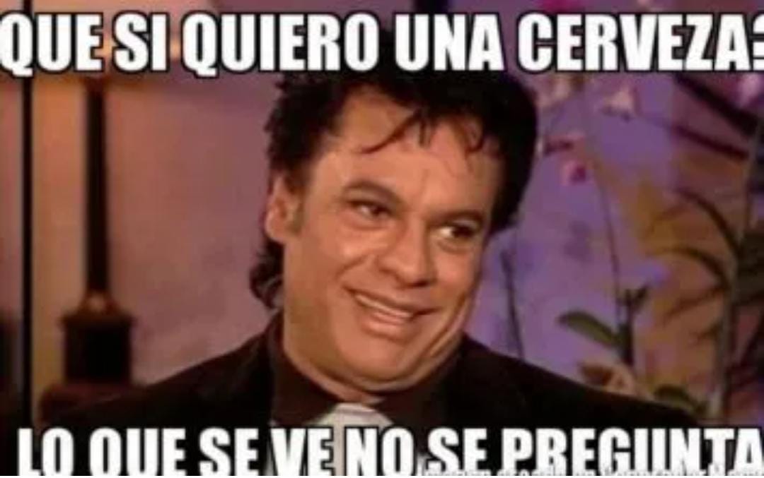 Internet users took up a famous phrase Juan Gabriel to celebrate International Beer Day (Photo: Twitter)