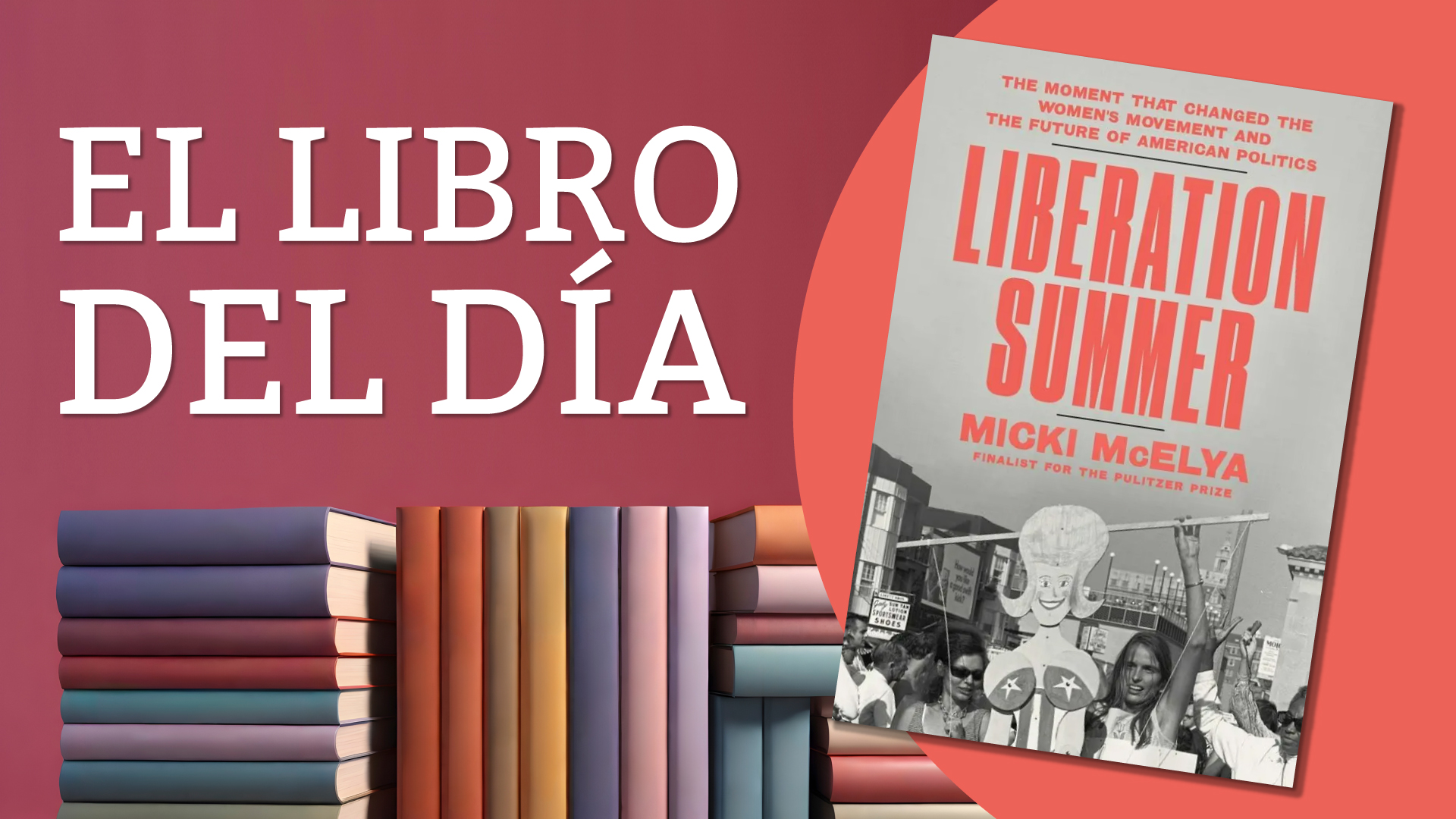 Verano del 68: cuando Miss Am&eacute;rica enfureci&oacute; a las feministas