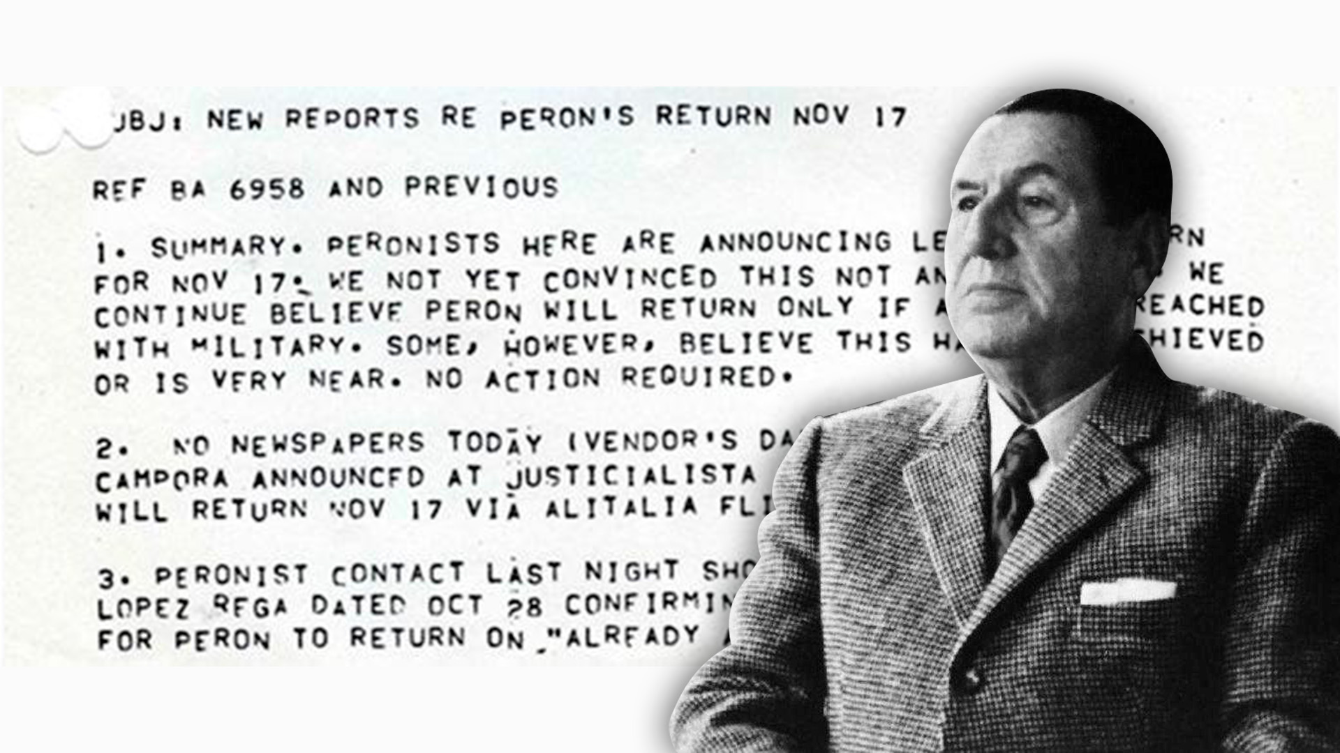 Los cables y documentos secretos del regreso de Perón al país en medio de un clima de violencia imparable
