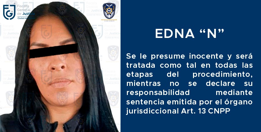 Edna Tais “N” fue capturada en el Edomex (Foto: Fiscalía CDMX)