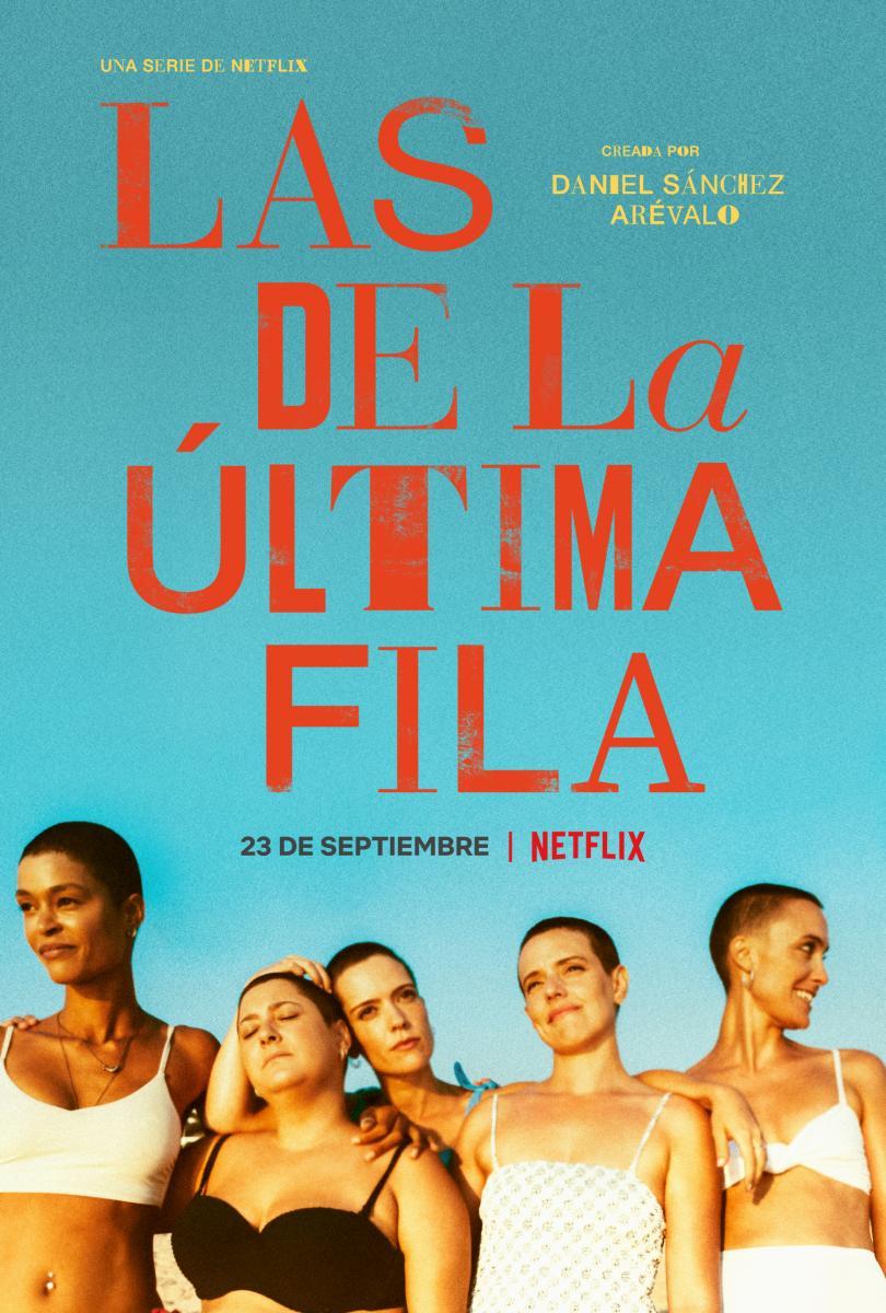Póster oficial de de esta serie española de comedia y drama que gira en torno a la amistad. (Netflix)