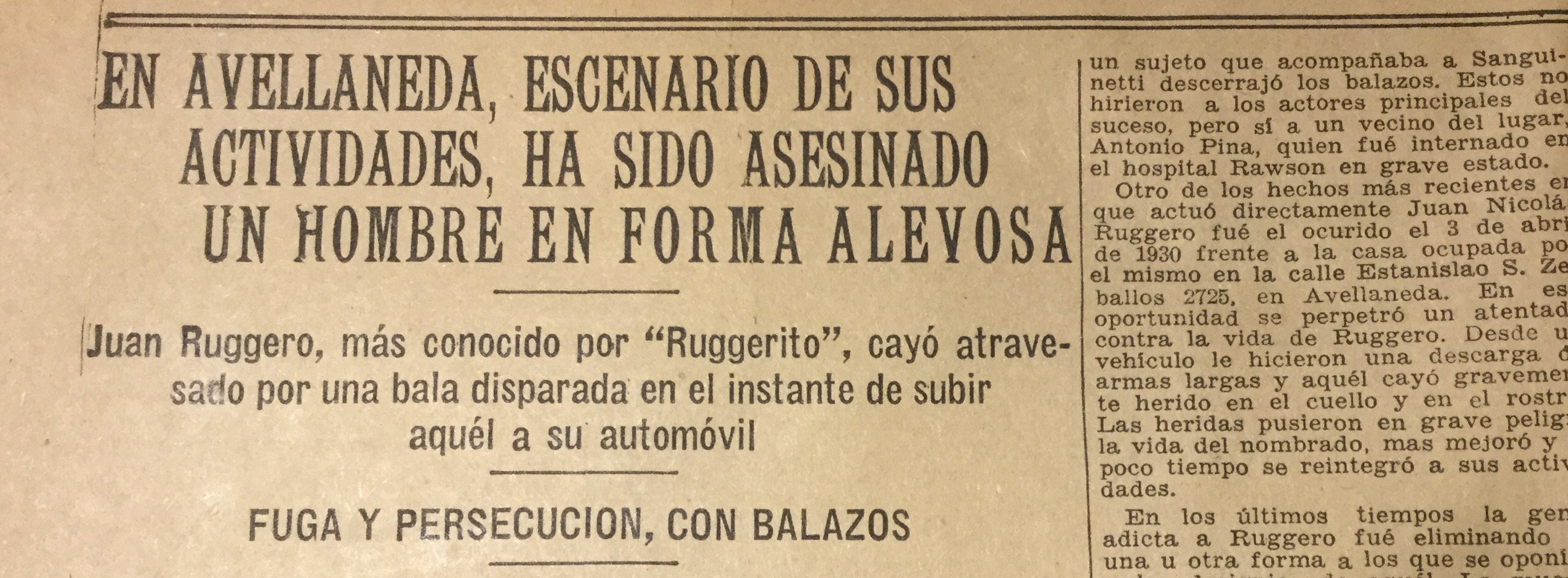 Lo mataron a los 38 años. Su asesinato tuvo amplia repercusión en los diarios