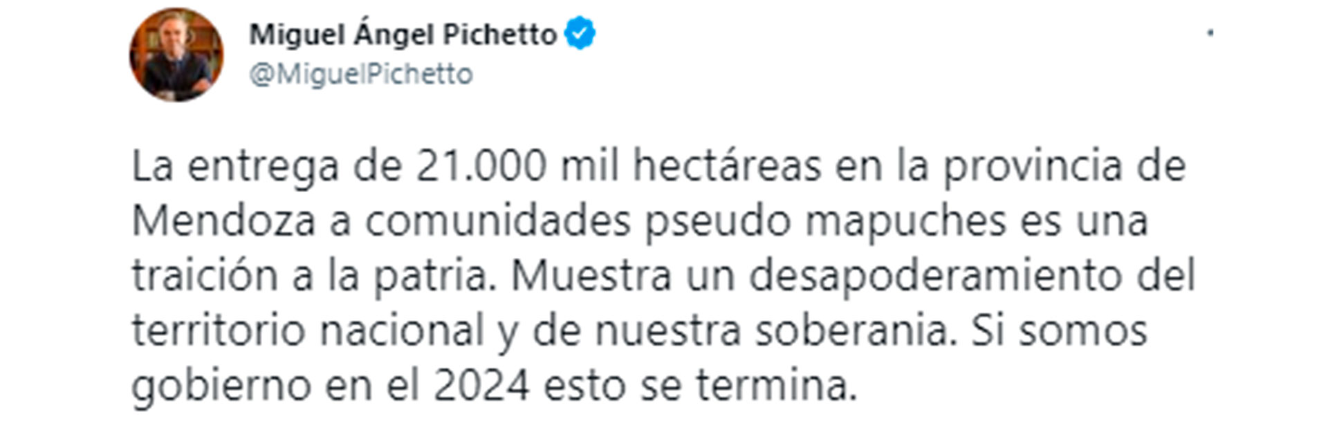 Miguel Ángel Pichetto se sumó a las críticas de la oposición contra el Gobierno nacional por la entrega de tierras a comunidades mapuches de Mendoza. 