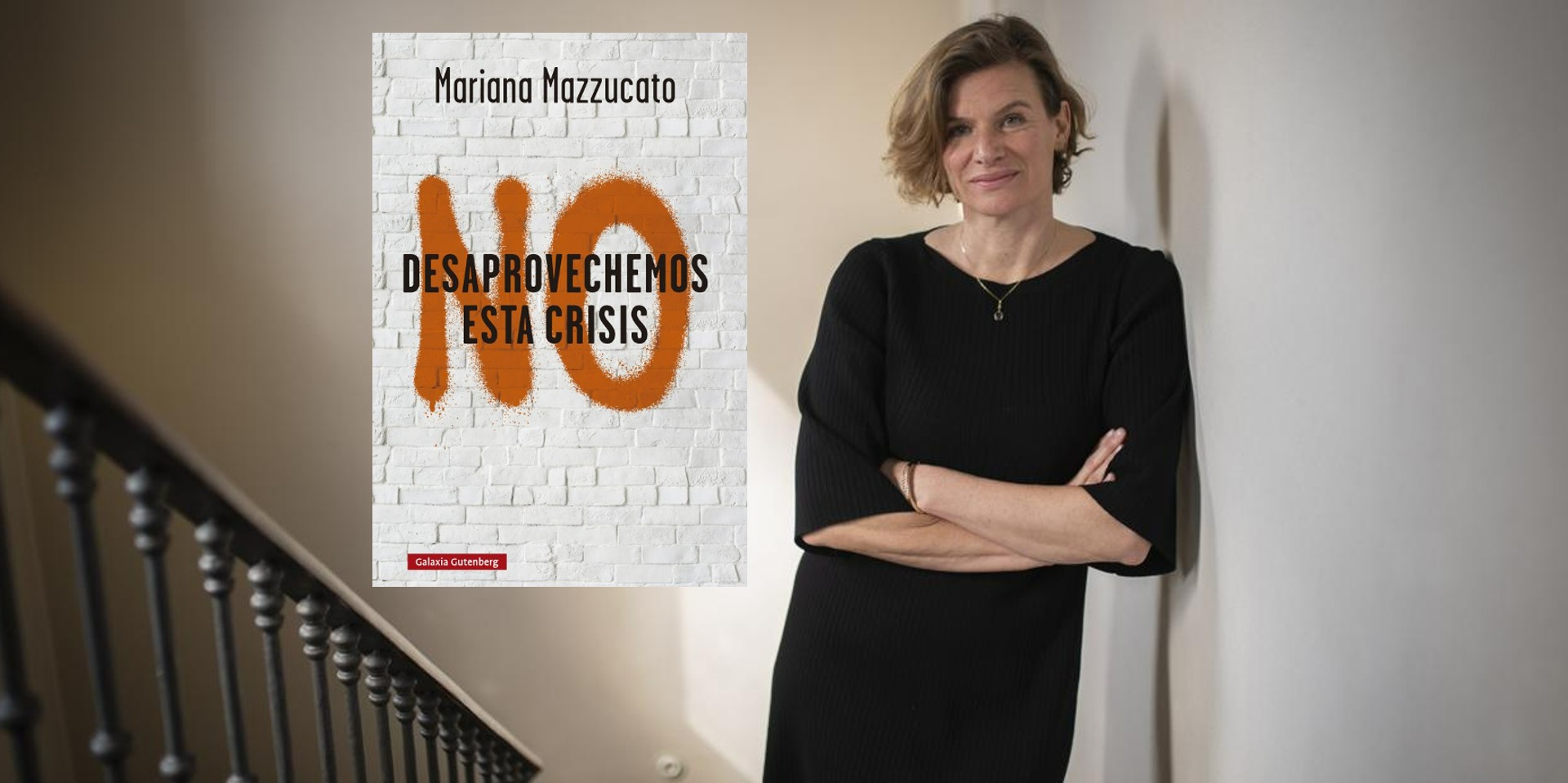 La economista Mariana Mazzucato reflexiona sobre el impacto económico de la pandemia por el Covid-19 en su libro "No desaprovechemos esta crisis".
