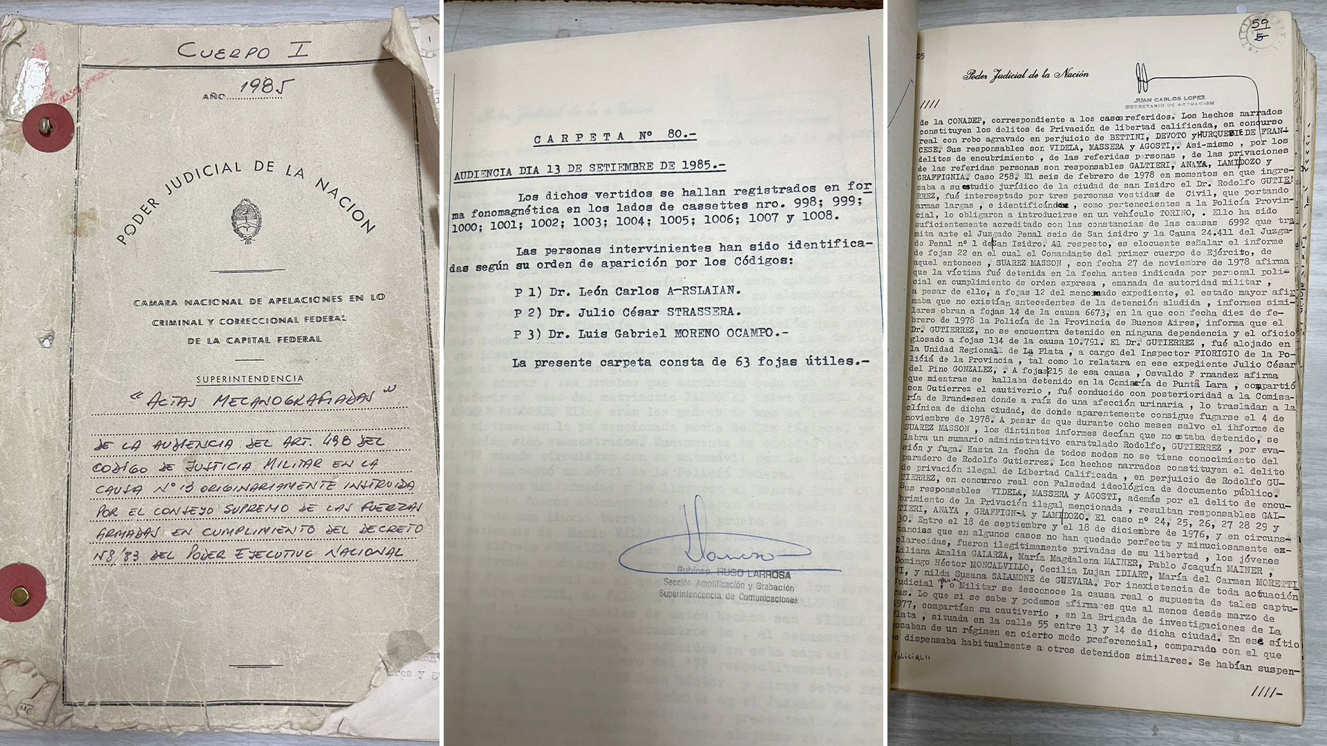Cerca de donde se guarda el expediente principal, también se conservan las desgrabaciones de todas las audiencias del Juicio a las Juntas. La tarea de escuchar los casetes y volcar lo sucedido a papel corrió por cuenta de la Policía Federal