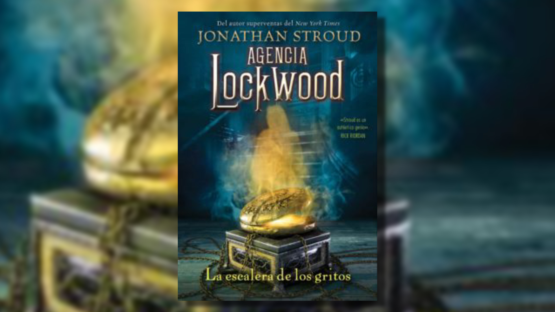 “Agencia Lockwood: La escalera de los gritos” de  Jonathan Stroud