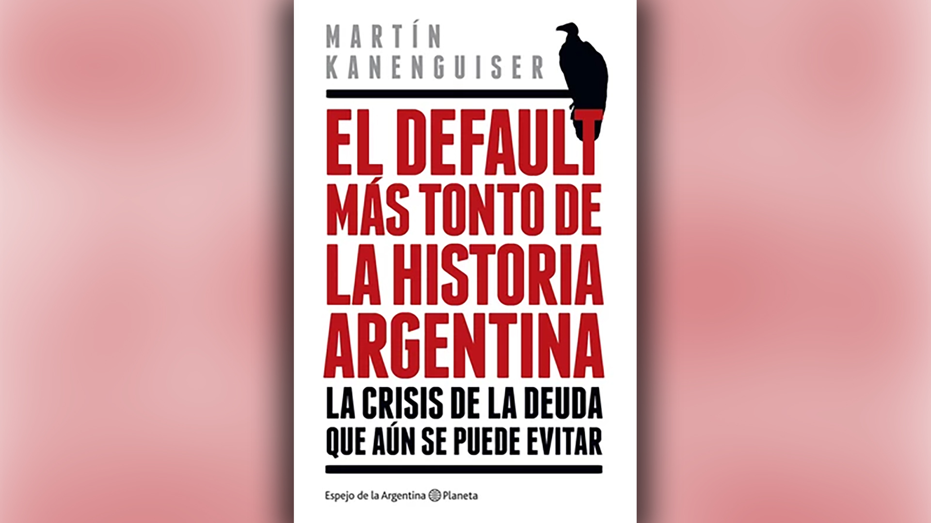 ¿se Va A Acabar Alguna Vez La Deuda Externa ¿cuál Fue El Gobierno Que