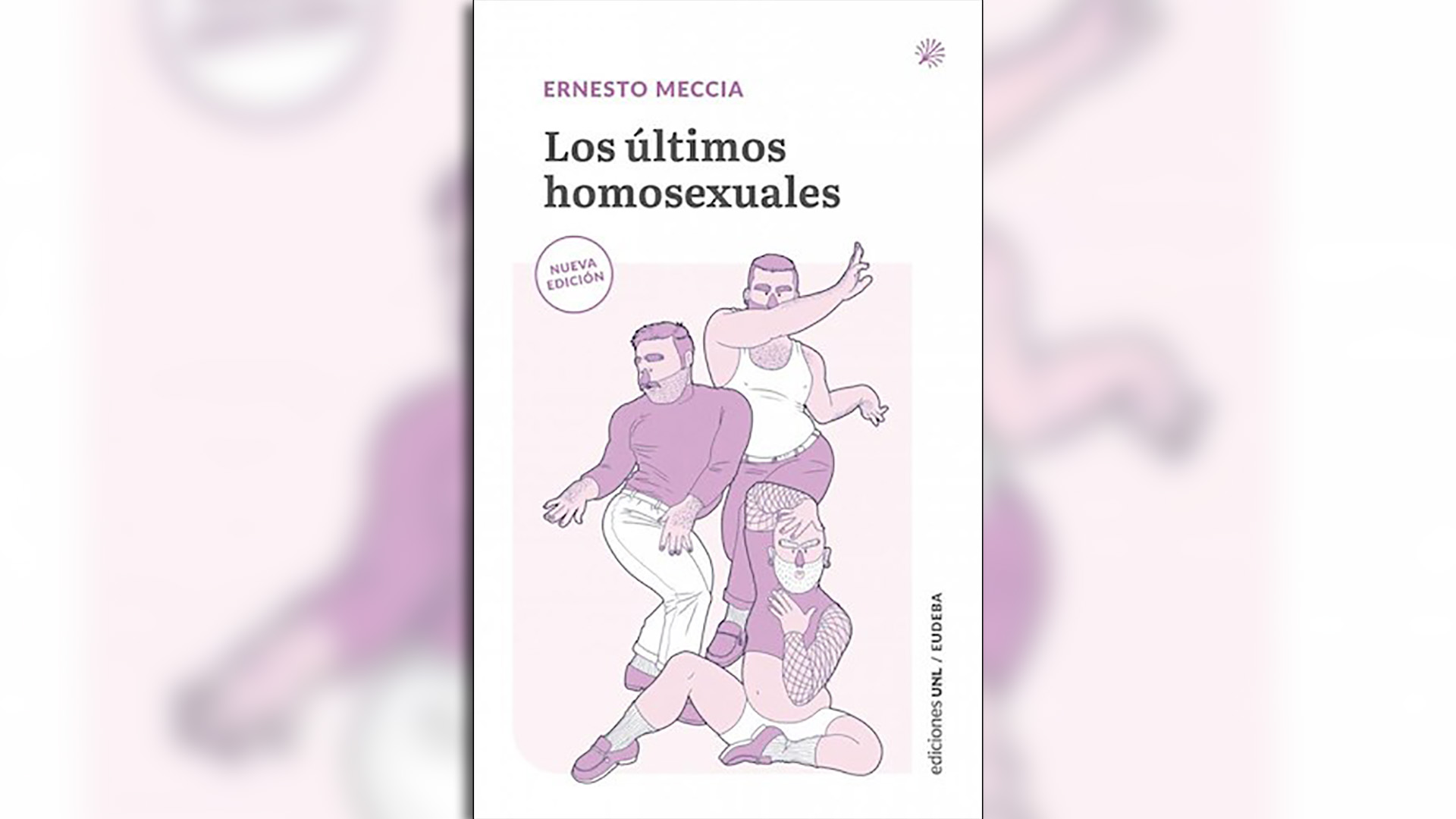 "Los últimos homosexuales", de Ernesto Meccia.