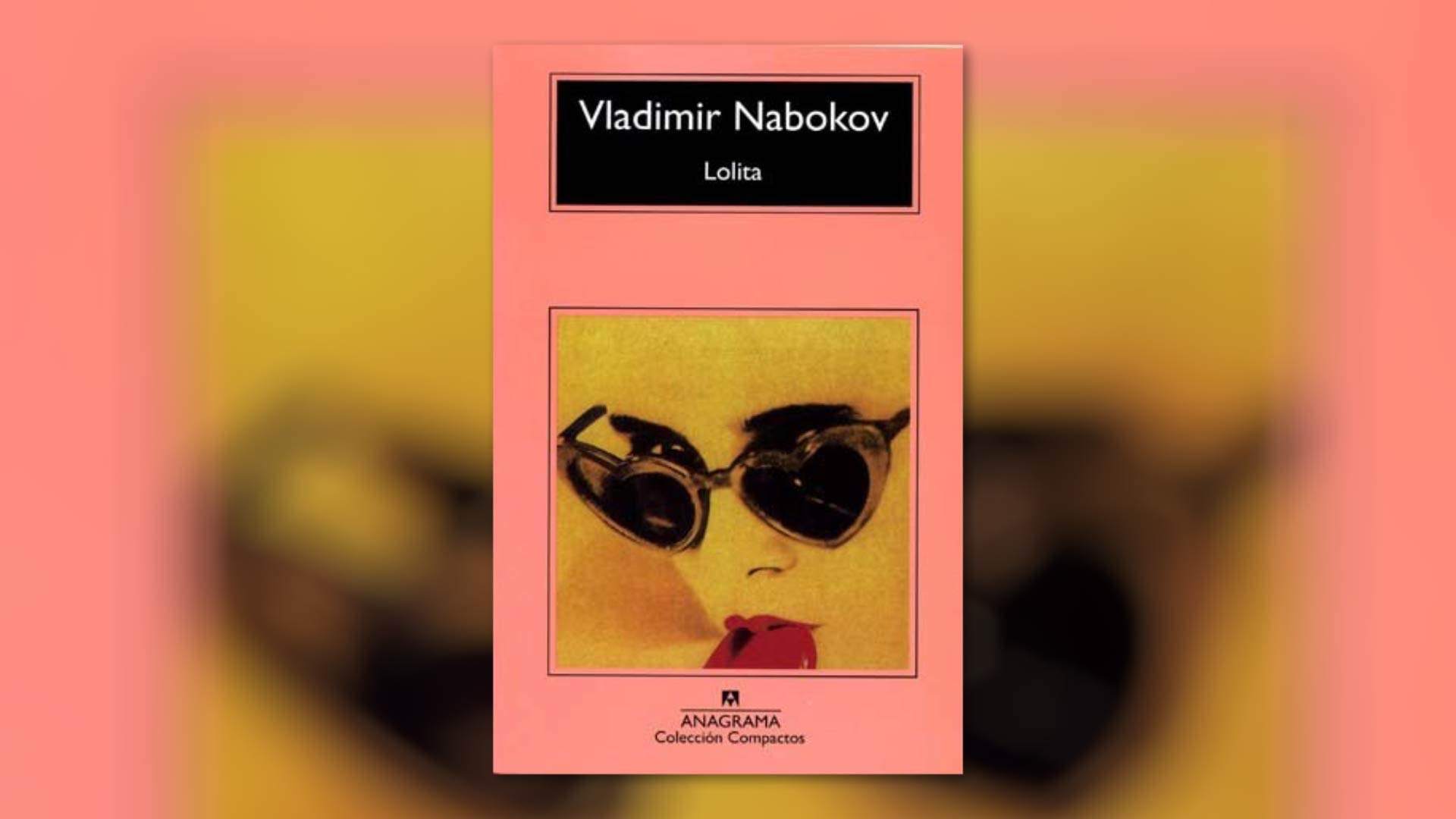 Lolita, de Vladimir Nobokov.