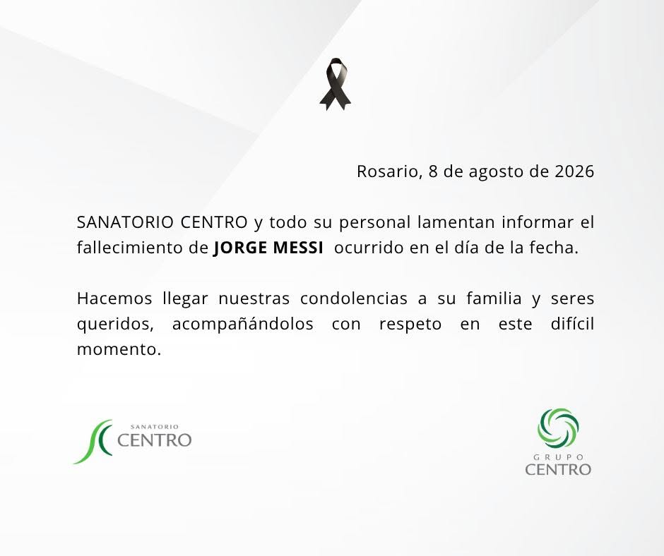 El comunicado del sanatorio de Rosario donde estaba internado Jorge Messi