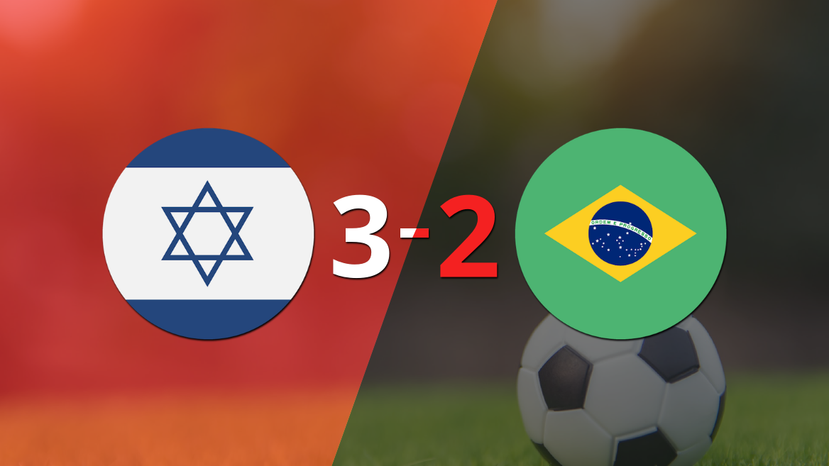 A puro gol, Israel se quedó con la victoria frente a Brasil por 3 a 2