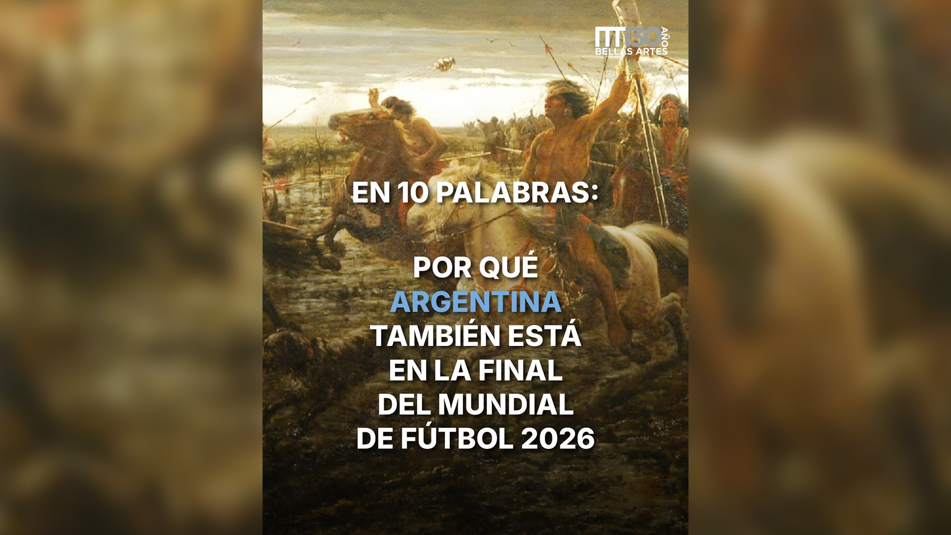 El Museo Nacional de Bellas Artes se meti&oacute; en la previa de Argentina vs Espa&ntilde;a con una respuesta m&aacute;s &eacute;pica que futbolera
