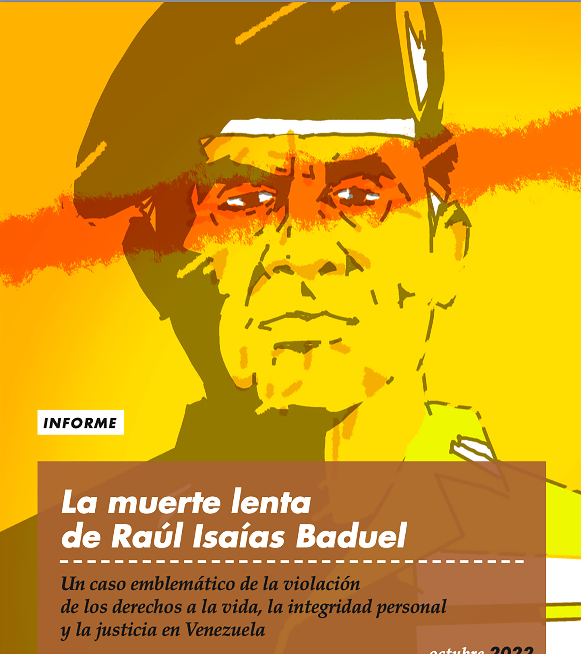 El informe "La Muerte Lenta de Baduel" fue respaldado por Provea