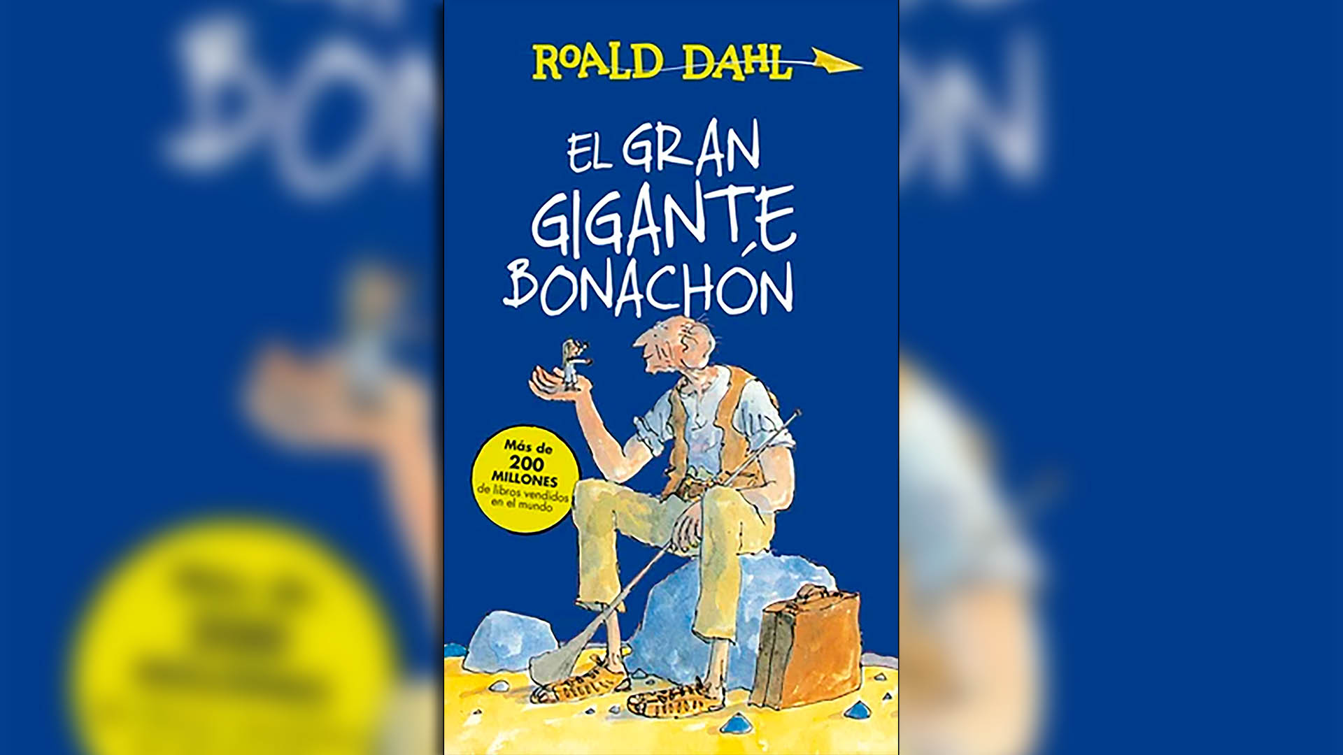 “El gran gigante bonachón”.