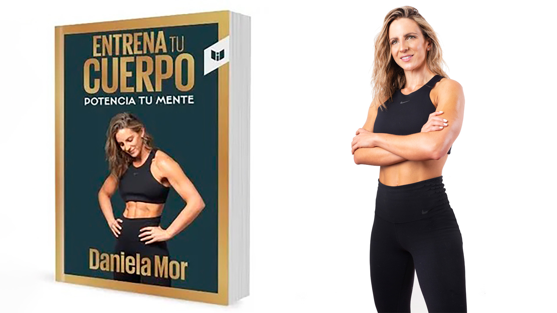 ‘‘Es una travesía de autodescubrimiento’’: Daniela Mor Caicedo habla sobre su nuevo libro: ‘‘Entrena tu cuerpo, potencia tu mente’'