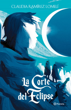cover of "the eclipse court" by Claudia Ramirez Lomeli