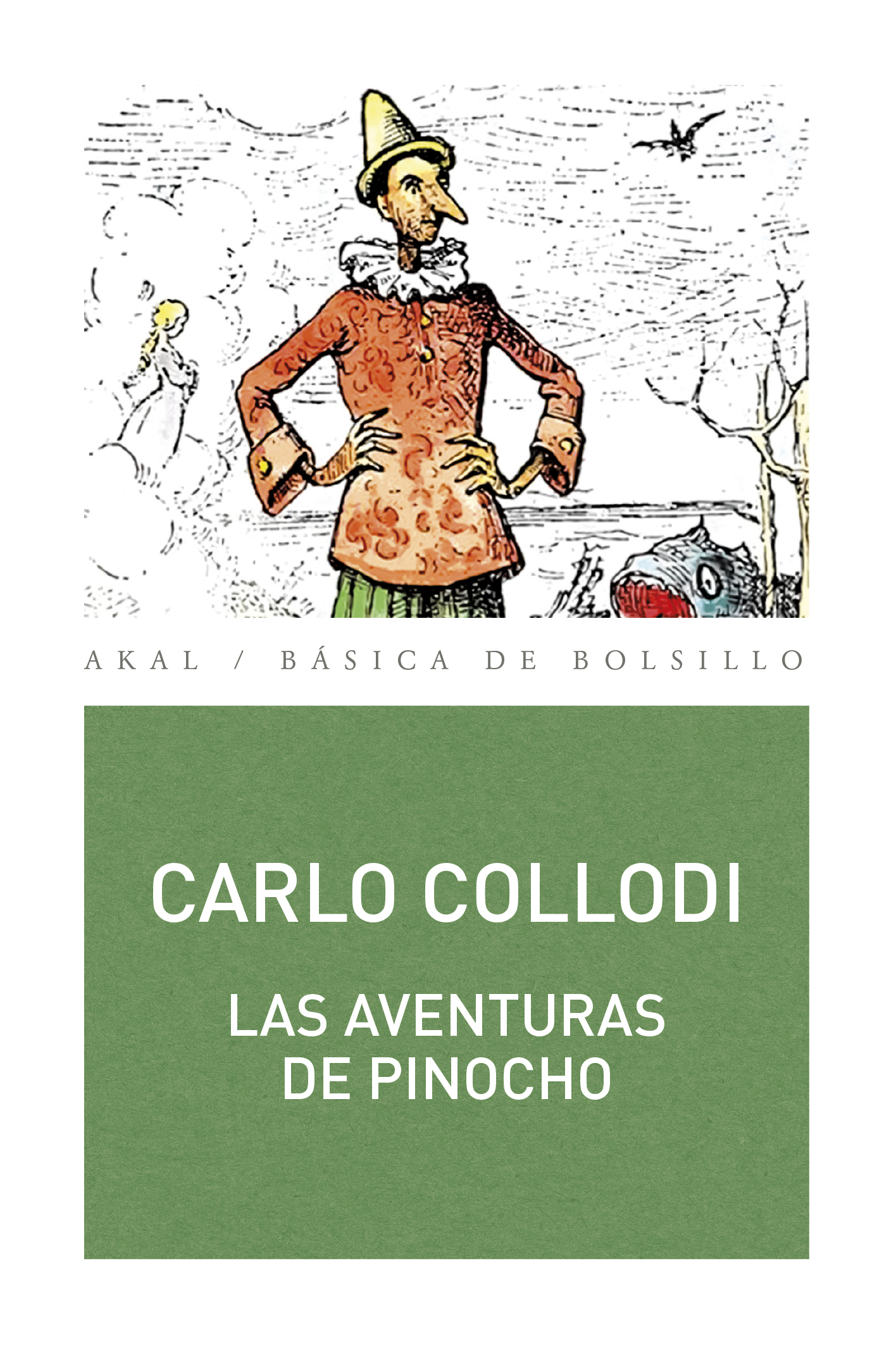 Portada del libro "Las aventuras de Pinocho", de Carlo Collodi, en la edición de Akal. (Cortesía: Ediciones Akal).