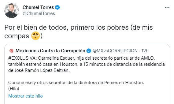 Chumel Torres ironizó en que la administración de la 4T siempre piensa primero en “los pobres de sus compañeros” (Foto: Twitter/@ChumelTorres)