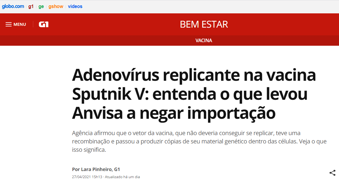 La red de noticias brasileña OGlobo consultó a virólogos de renombre para explicar la decisión de la Anvisa para prohibir la importación de la vacuna rusa Sputnik V contra el coronavirus (OGlobo)