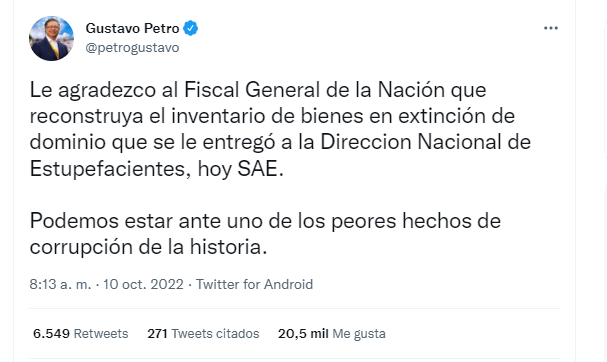 A través de su cuenta de Twitter, el presidente Gustavo Petro le pidió al fiscal Francisco Barbosa reconstruir el inventario de bienes en extinción de dominio en poder de la SAE.
FOTO: vía Twitter (@petrogustavo)