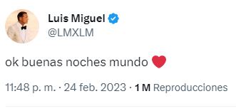 Dozens of influencers, celebrities and other verified platforms reacted to Luis Miguel's tweets, hoping that it was really he who wrote them (Screenshot)