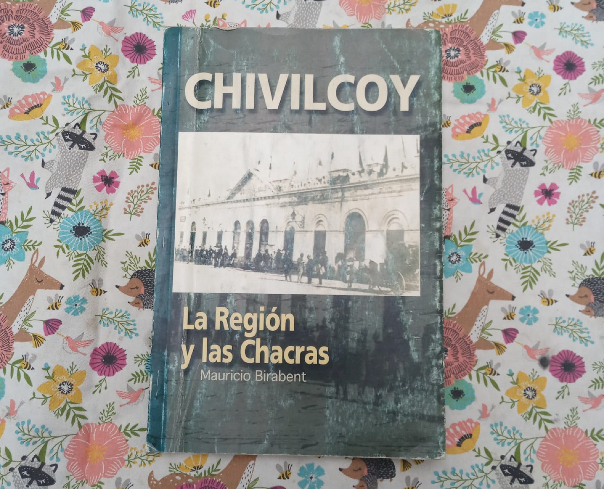 "Chivilcoy: la región y las chacras" de Mauricio Birabent