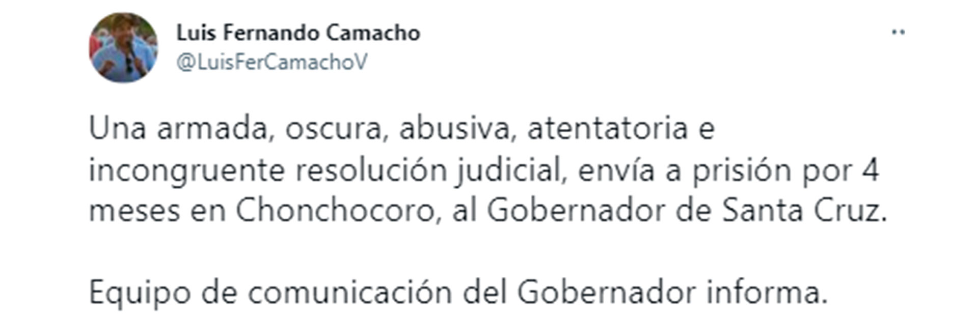 El mensaje del equipo de comunicación de Camacho en la cuenta de Twitter del gobernador de Santa Cruz