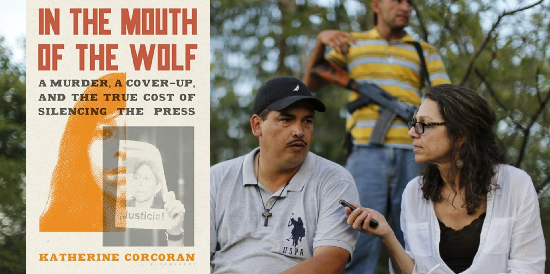 "In the Mouth of the Wolf", el libro de la periodista Katherine Corcoran, en el que ofrece detalles sobre el asesinato de la reportera mexicana Regina Martínez.(Berkeley Journalism).