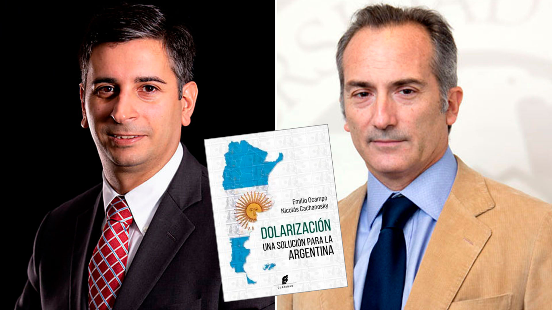 El libro "Dolarización, una solución para Argentina". de Emilio Ocampo y Nicolás Cachanosky