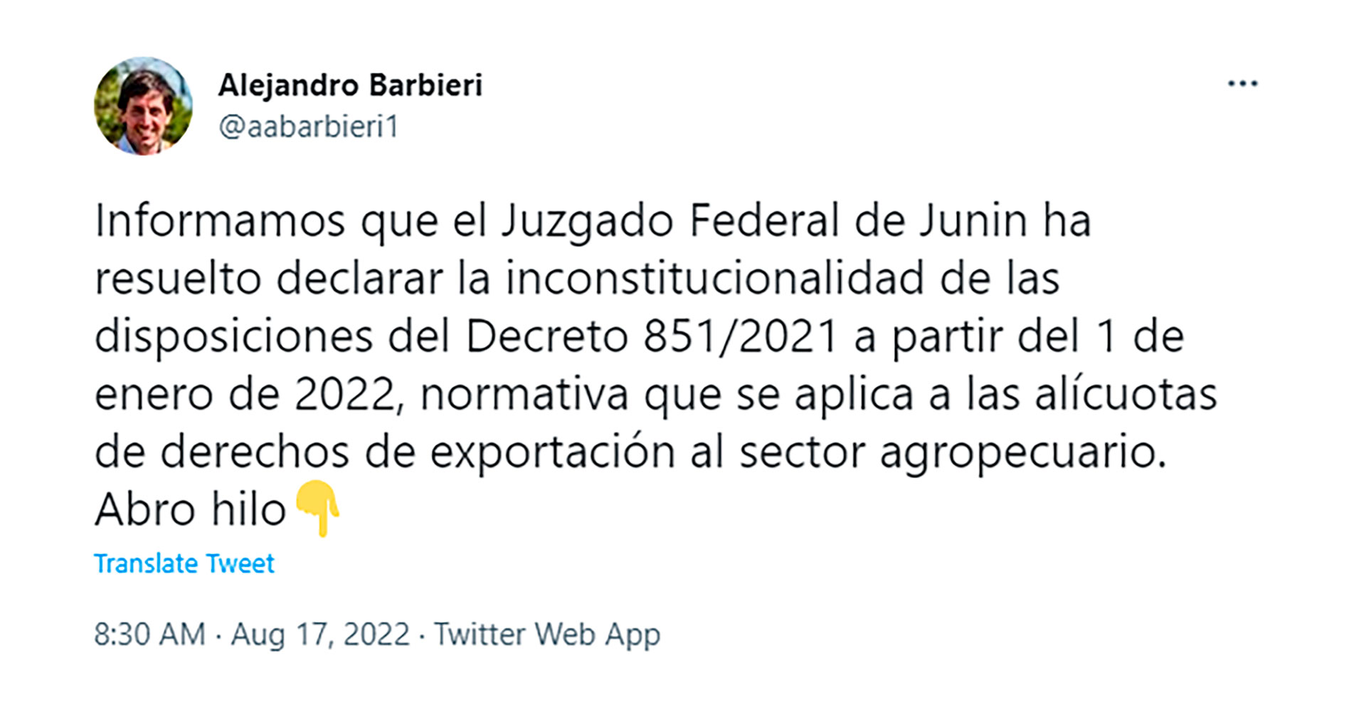 El ex presidente de la Rural de Junin, Alejandro Barbieri, celebró el fallo judicial 